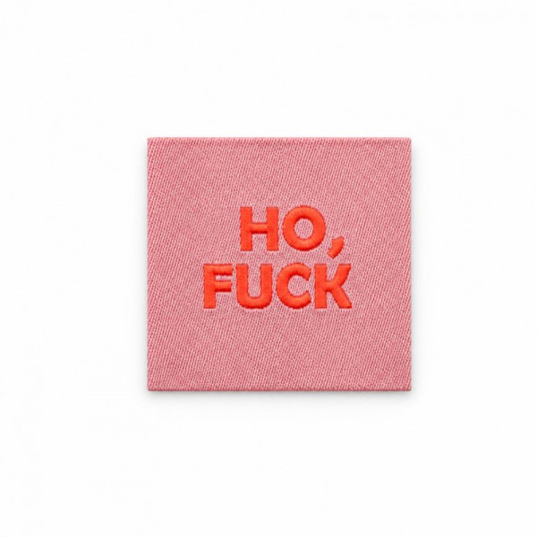 Label "Ho, Fuck" 35 x 35 mm