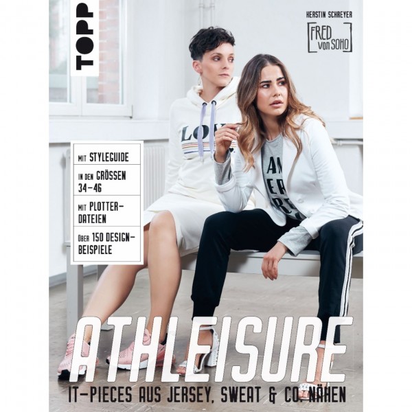 Bog "Athleisure - IT-Pieces aus Jersey, Sweat & Co nähen" str 34 - 44