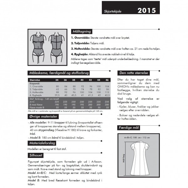 Snitmønster Onion 2015 “Skjortekjole“ str 34 - 46