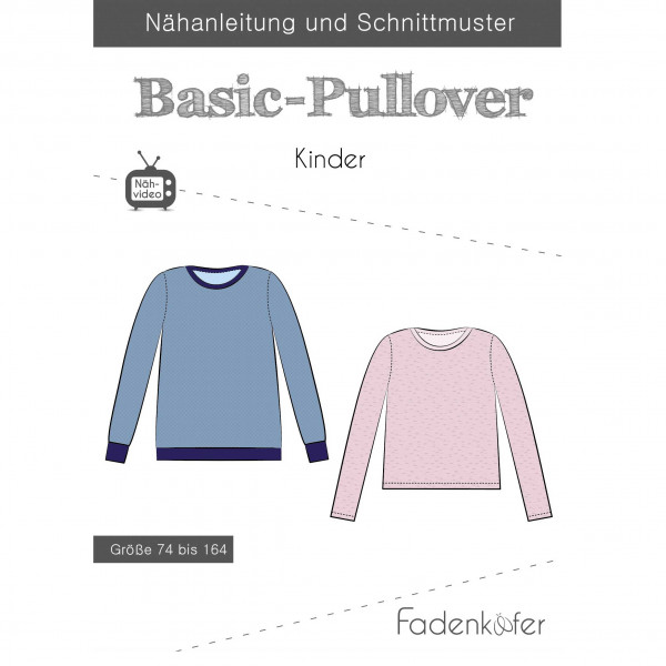 Snitmønster Kids-Trøje "Basic-Pullover" str 74 - 164