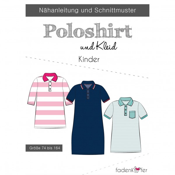 Snitmønster Kids-Polo-Shirt og -kjole str 74 - 164