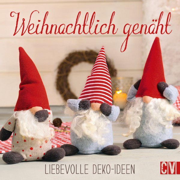 Bog "Weihnachtlich genäht" - Liebevolle Deko-Ideen